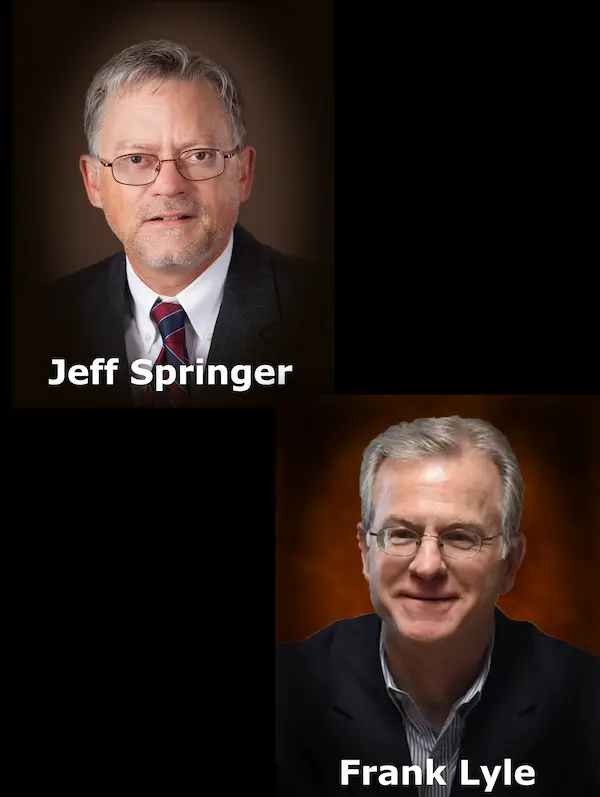 Jeff Springer & Frank Lyle